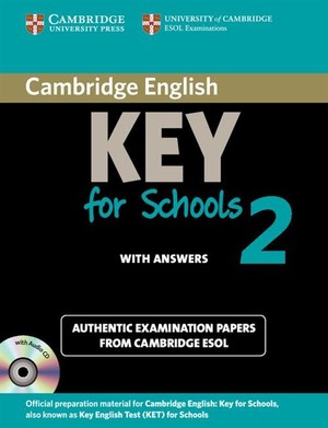 Cambridge English Key for Schools 2 Self-study Pack (Student`s Book with Answers and Audio CD)