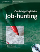 Cambridge English for Job-hunting. Student`s Book Podręcznik + CD