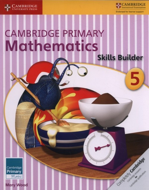 Cambridge Primary Mathematics. Skills Builder 5