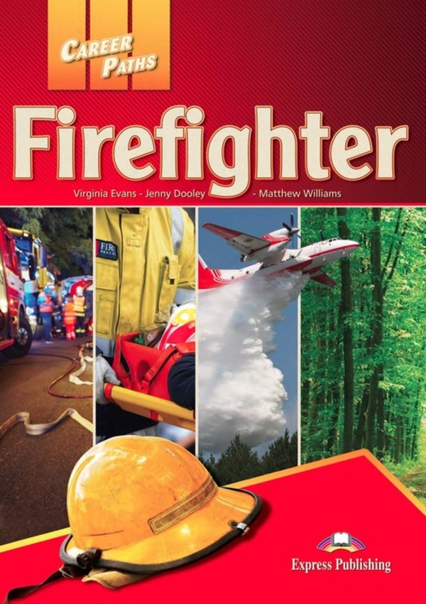 Career Paths Firefighters. Student`s Book Podręcznik + DigiBook