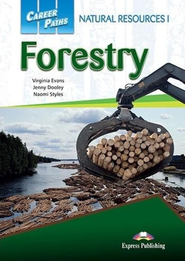 Career Paths: Forestry. Student`s Book Podręcznik + DigiBook