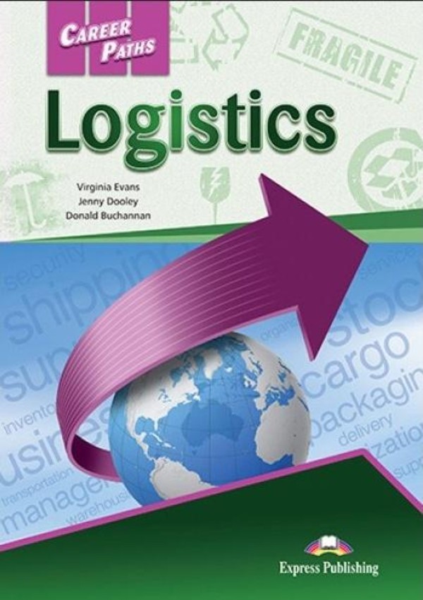 Career Paths. Logistics Student`s Book Podręcznik + DigiBook