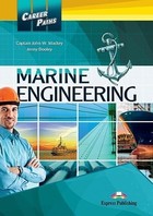 Career Paths: Marine Engineering. Student`s Book Podręcznik