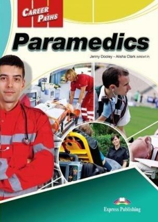 Career Paths: Paramedics. Student`s Book Podręcznik + DigiBook