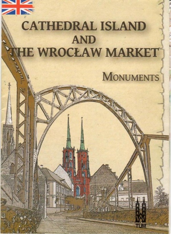 Cathedral Island and The Wrocław Market Monuments