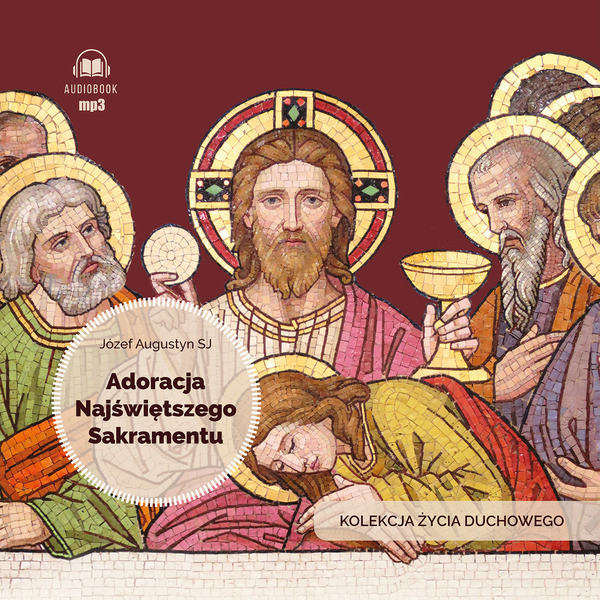 Adoracja najświętszego sakramentu Kolekcja życia duchowego Książka audio CD/MP3
