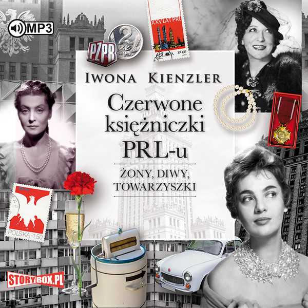 Czerwone księżniczki PRL-u Audiobook CD Audio Żony, diwy, towarzyszki