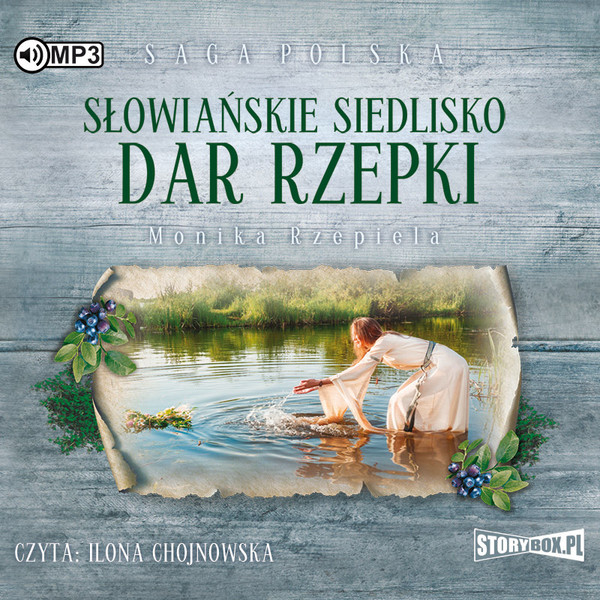Słowiańskie siedlisko Saga polska Tom 2 Dar Rzepki Audiobook CD Audio