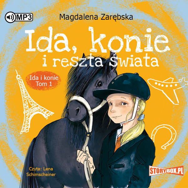 Ida, konie i reszta świata Audiobook CD Audio Ida i konie Tom 1