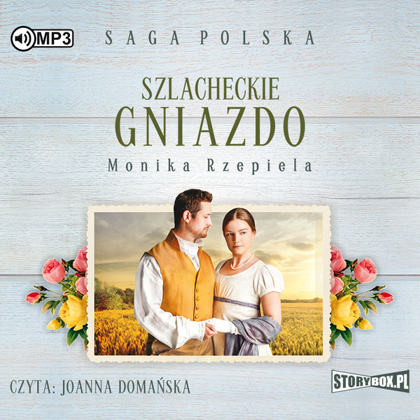 Szlacheckie gniazdo Audiobook CD Audio Saga polska Tom 1
