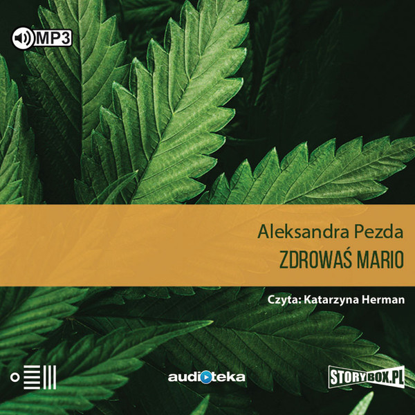Zdrowaś mario Audiobook CD Audio/MP3 Reportaże o medycznej marihuanie