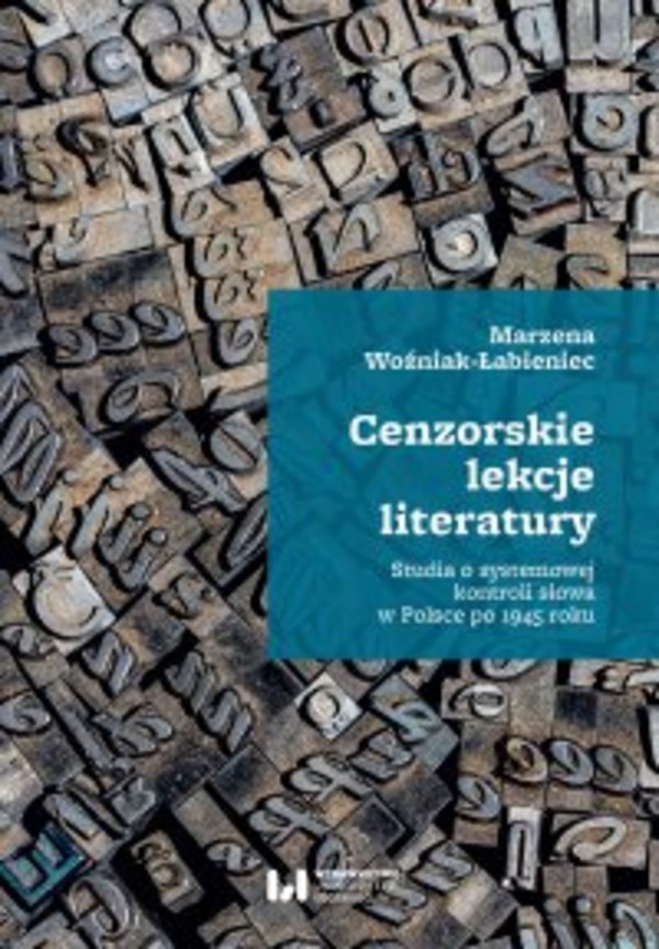 Cenzorskie lekcje literatury - pdf Studia o systemowej kontroli słowa w Polsce po 1945 roku
