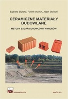 Ceramiczne materiały budowlane. Metody badań surowców i wyrobów - pdf