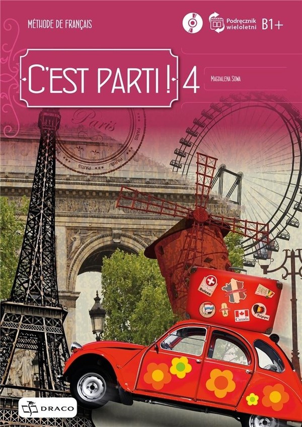 C`est Parti! 4. B1+. Podręcznik wieloletni + CD