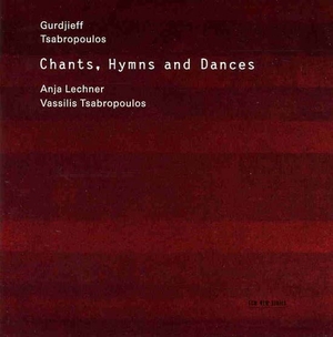 Chants, Hymns and Dances
