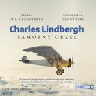 Charles Lindbergh - Audiobook mp3 Samotny orzeł