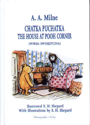 Chatka Puchatka The House at Pooh Corner (wersja dwujęzyczna)