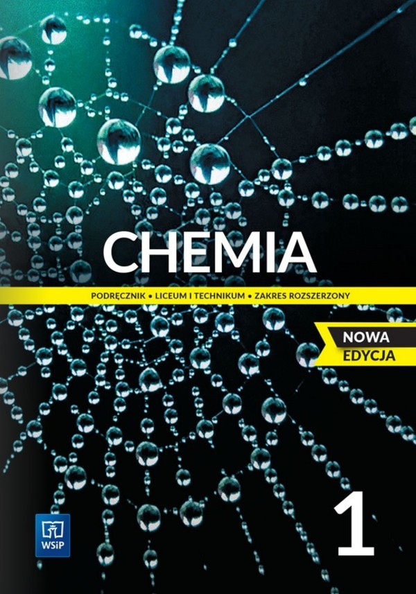 Chemia 1. Klasa 1. Podręcznik dla liceum i technikum. Zakres rozszerzony NOWA EDYCJA