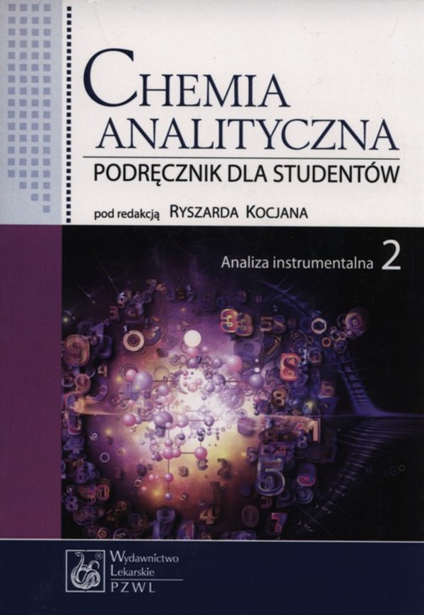 Chemia analityczna Tom 2: Analiza instrumentalna