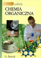 Chemia organiczna. Krótkie wykłady