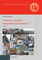 Chemia w inżynierii materiałów budowlanych. Część 1 - pdf