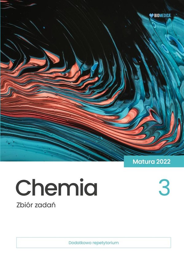 Chemia Zbiór zadań Tom 3 Matura 2022