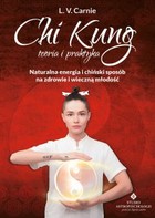 Chi Kung - teoria i praktyka - mobi, epub, pdf Naturalna energia i chiński sposób na zdrowie i wieczną młodość