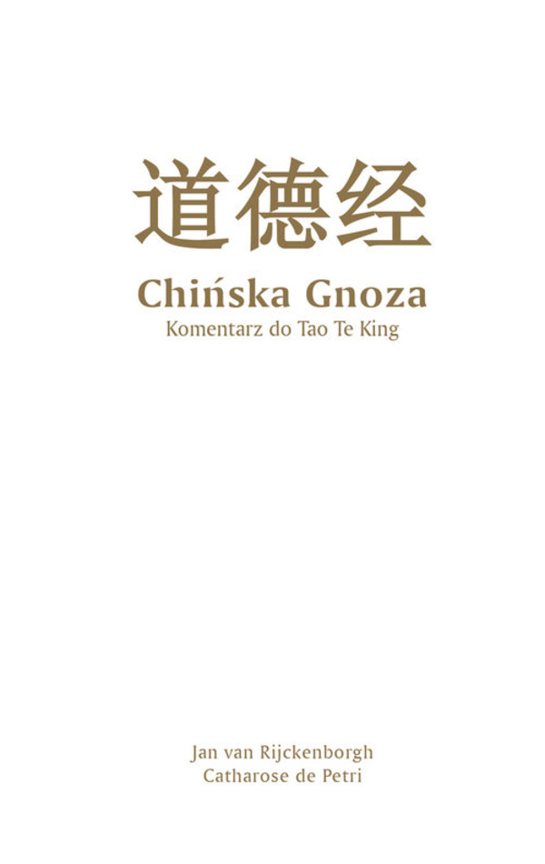 Chińska gnoza Komentarz do Tao Te King
