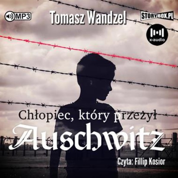 Chłopiec, który przeżył Auschwitz Audiobook CD MP3
