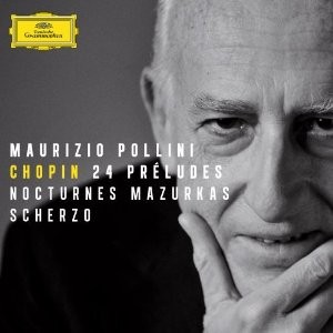 Chopin: 24 Preludes; Nocturnes; Mazurkas and Scherzo
