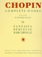 Chopin Complete Works XI Fantasia Berceuse Barcarolle