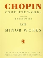 Chopin Complete Works XVIII Minor Works