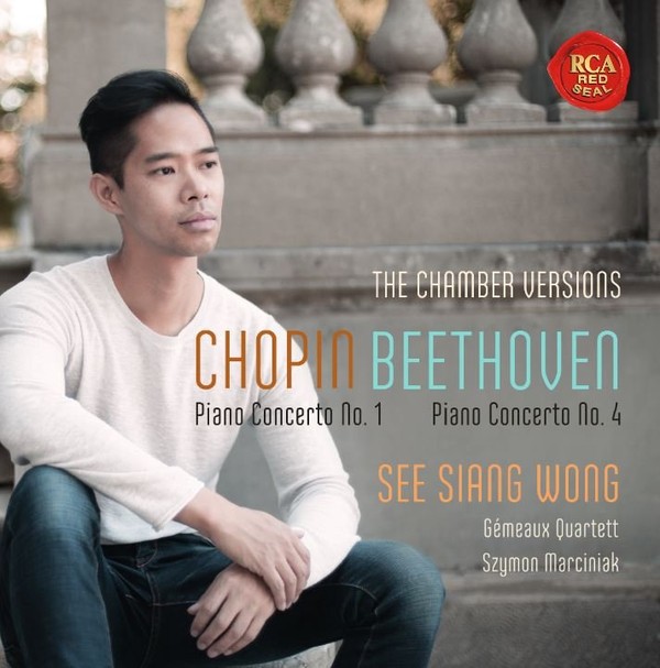 Chopin: Piano Concerto No. 1 & Beethoven: Piano Concerto No. 4 The Chamber Versions