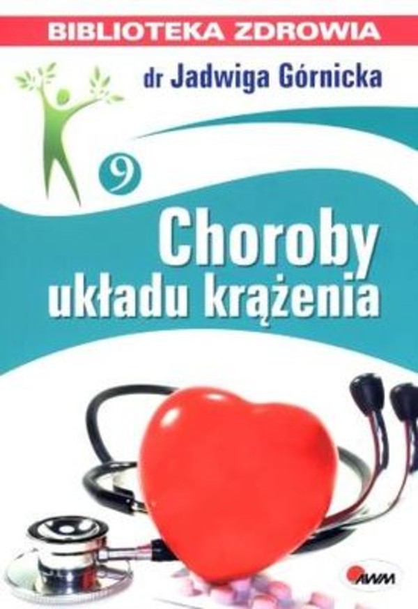 Choroby układu krążenia. Biblioteka zdrowia 9