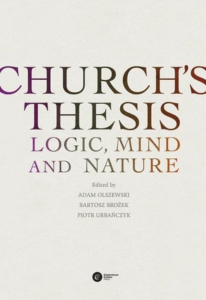 Church`s Thesis Logic, Mind and Nature
