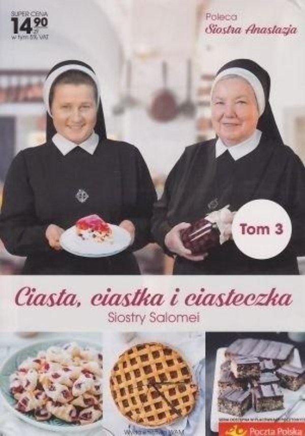 Ciasta, ciastka i ciasteczka Siostry Salomei Tom 3