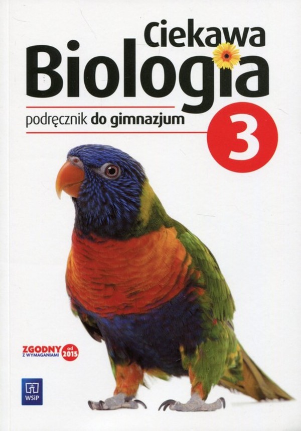 Ciekawa biologia 3. Gimnazjum Podręcznik