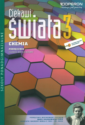 Ciekawi świata. Chemia 3. Podręcznik Zakres rozszerzony szkoły ponadgimnazjalne