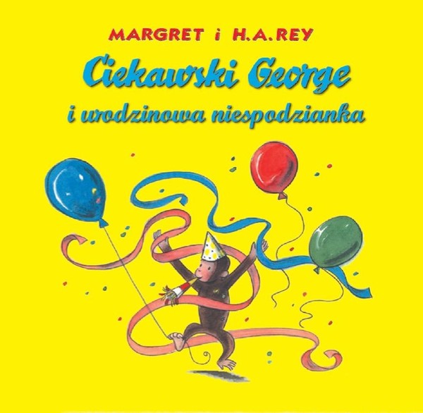 Ciekawski George i urodzinowa niespodzianka Ciekawski George Tom 11