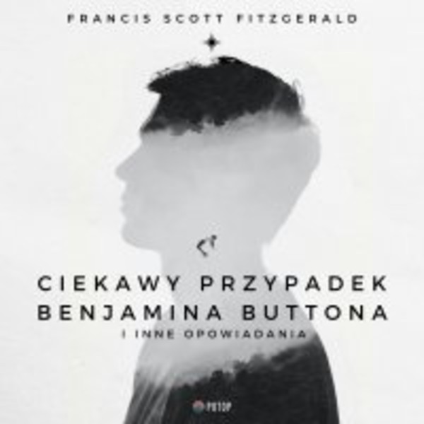 Ciekawy przypadek Benjamina Buttona i inne opowiadania - Audiobook mp3