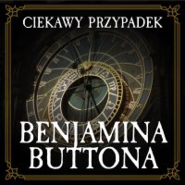 Ciekawy przypadek Benjamina Buttona - Audiobook mp3