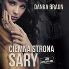 Ciemna strona Sary - Audiobook mp3 Akta Mirka Filera