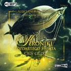 Cień Gildii - Audiobook mp3 Kroniki Rozdartego Świata tom III