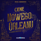 Cienie Nowego Orleanu