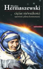 Ciężar nieważkości - mobi, epub, pdf Opowieść pilota-kosmonauty