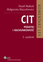 CIT. Komentarz. Podatki i rachunkowość