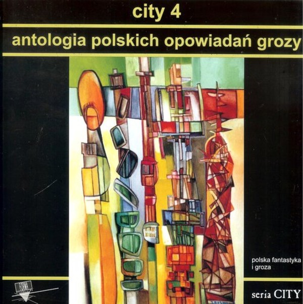 City 4. Antologia polskich opowiadań grozy