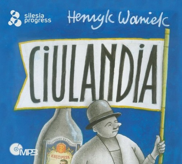 Ciulandia / Silesia Progress Książka audio CD/MP3