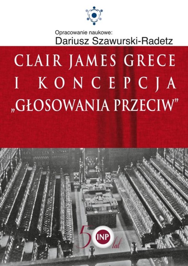 Clair James Grece i koncepcja `głosowania przeciw`