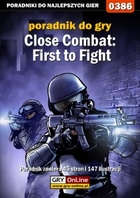 Close Combat: First to Fight poradnik do gry - epub, pdf